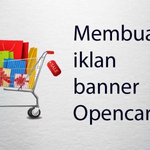 Membuat Iklan dan Banner Opencart
