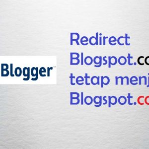Redirect Blogspot.co.id ke Blogspot.com